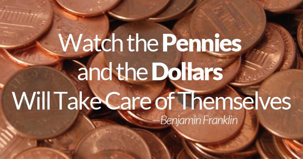 Image result for if you watch the pennies the dollars