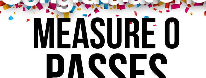 Measure O passes