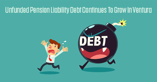 Unfunded pension liabilities will consume every Ventura taxpayer
