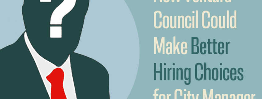 How to hire better for the most influential job in Ventura