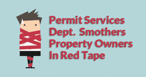 Permit Services Wraps Property Owners In Red Tape