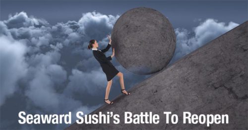 Seaward Sushi battled to reopen