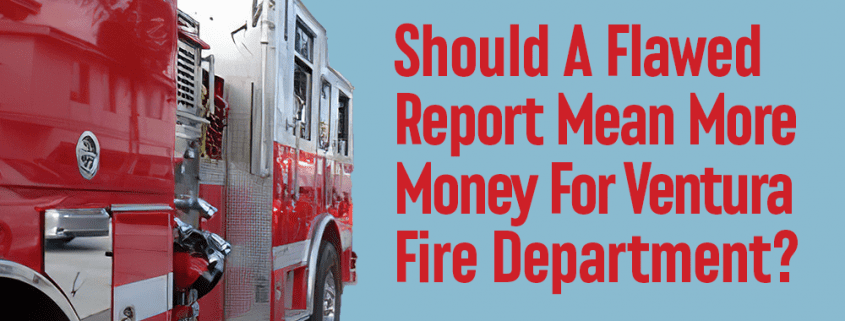 Ventura Fire Department Wants More Money